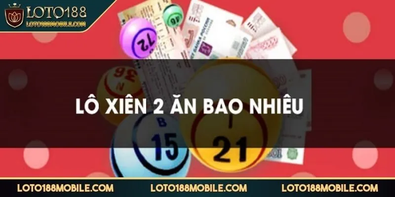 lo-xien-2-an-bao-nhieu-giai-thich